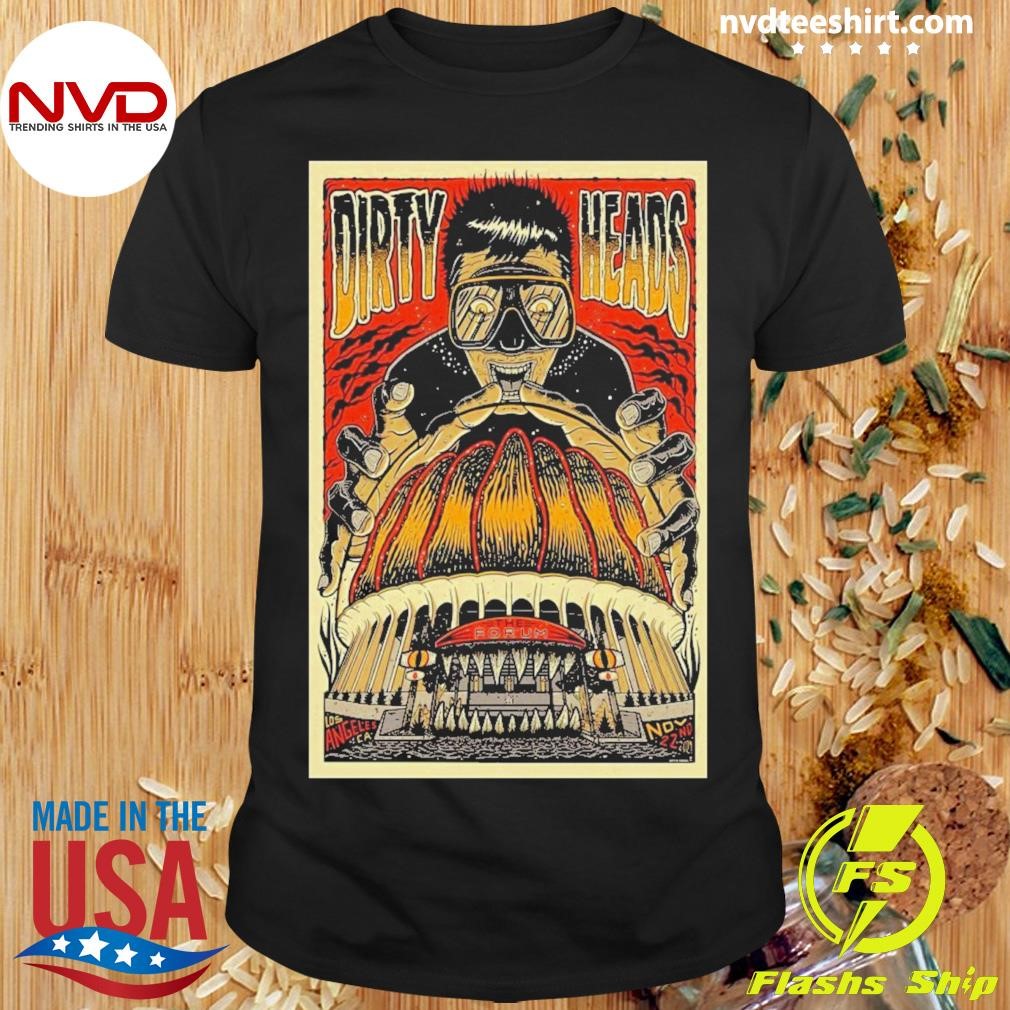 Dirty Heads November 22 2024 Kia Forum Inglewood Ca Poster Shirt