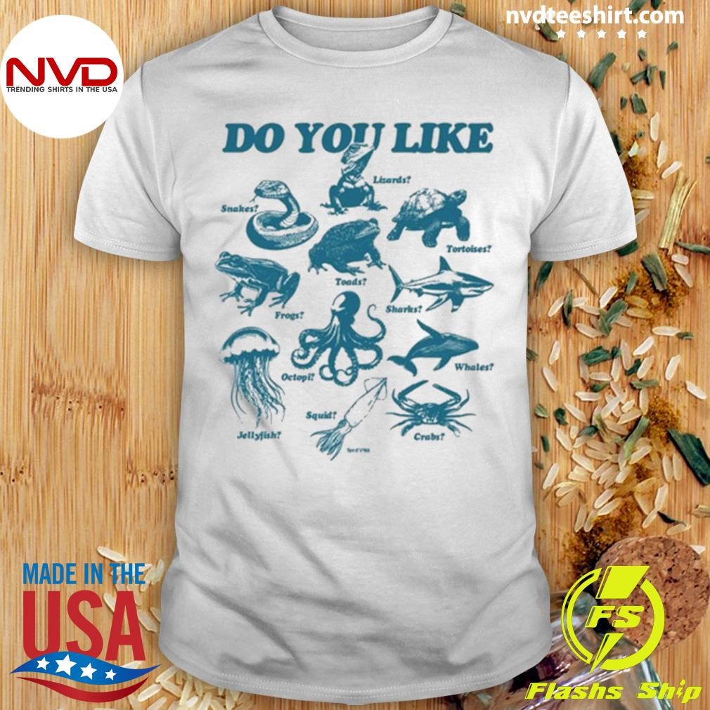 Do You Like Zoo Snakes Lizard Toads Tortoises 2024 Shirt