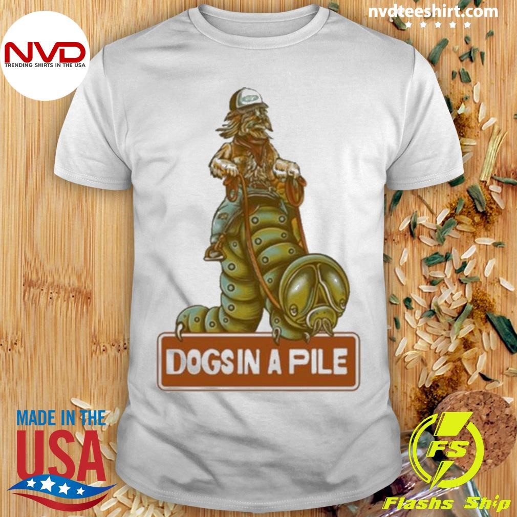 Dogs In A Pile Inchworm 2024 Shirt