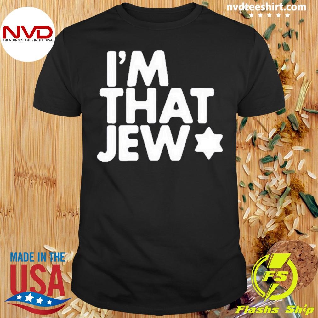 Dori Zuravicky Shai Davidai Wearing I’m That Jew Shirt