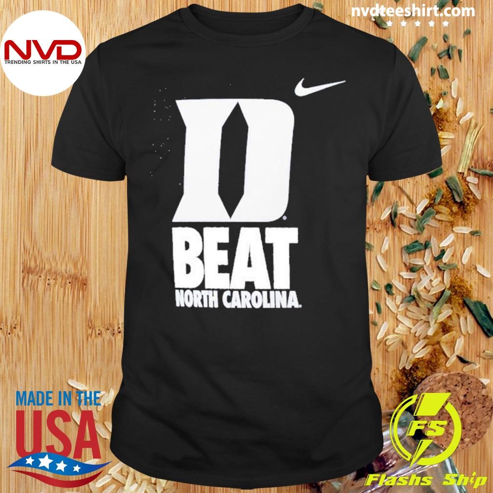 Duke Blue Devils Beat North Carolina Nike Rivalry Shirt