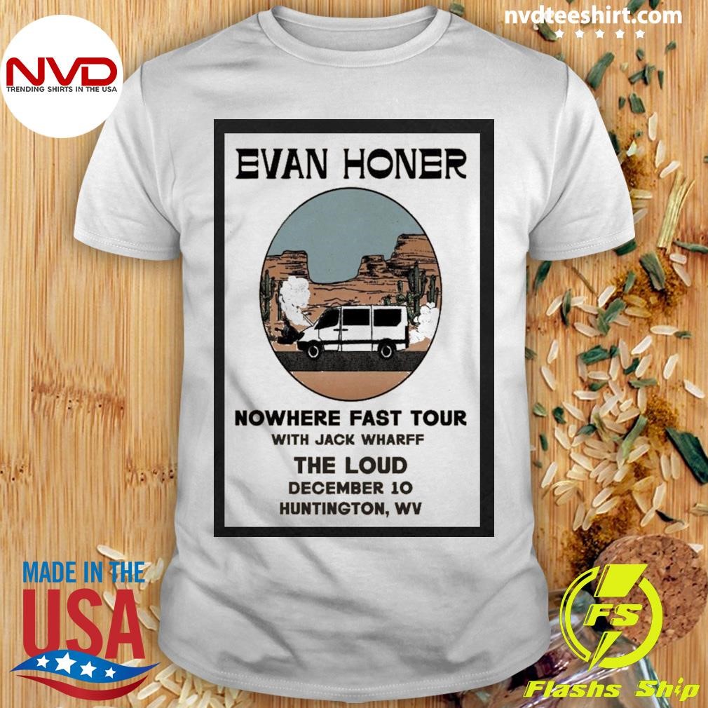 Evan Honer Huntington Wv December 10 2024 Poster Shirt