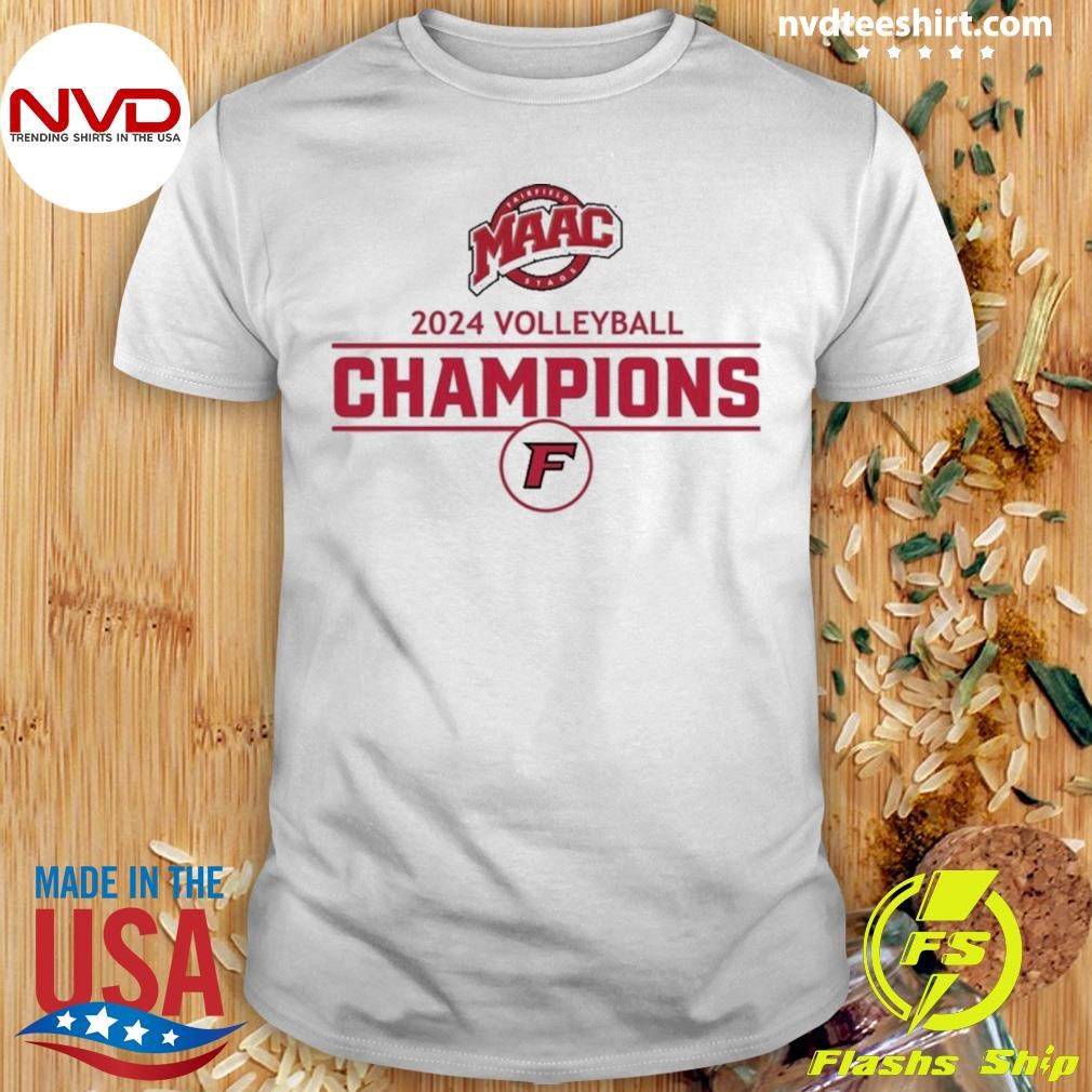 Fairfield Stags 2024 Maac Volleyball Champions Shirt