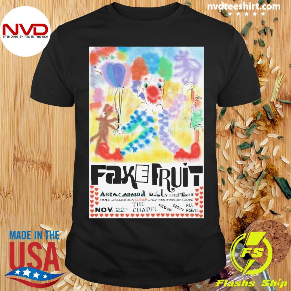 Fake Fruit Nov 22 2024 In San Francisco Ca Poster Shirt