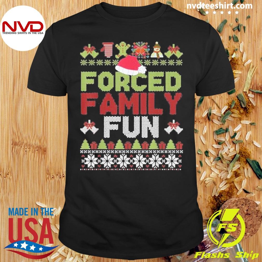 Forced Family Fun Sarcastic Christmas Pajama 2024 Shirt