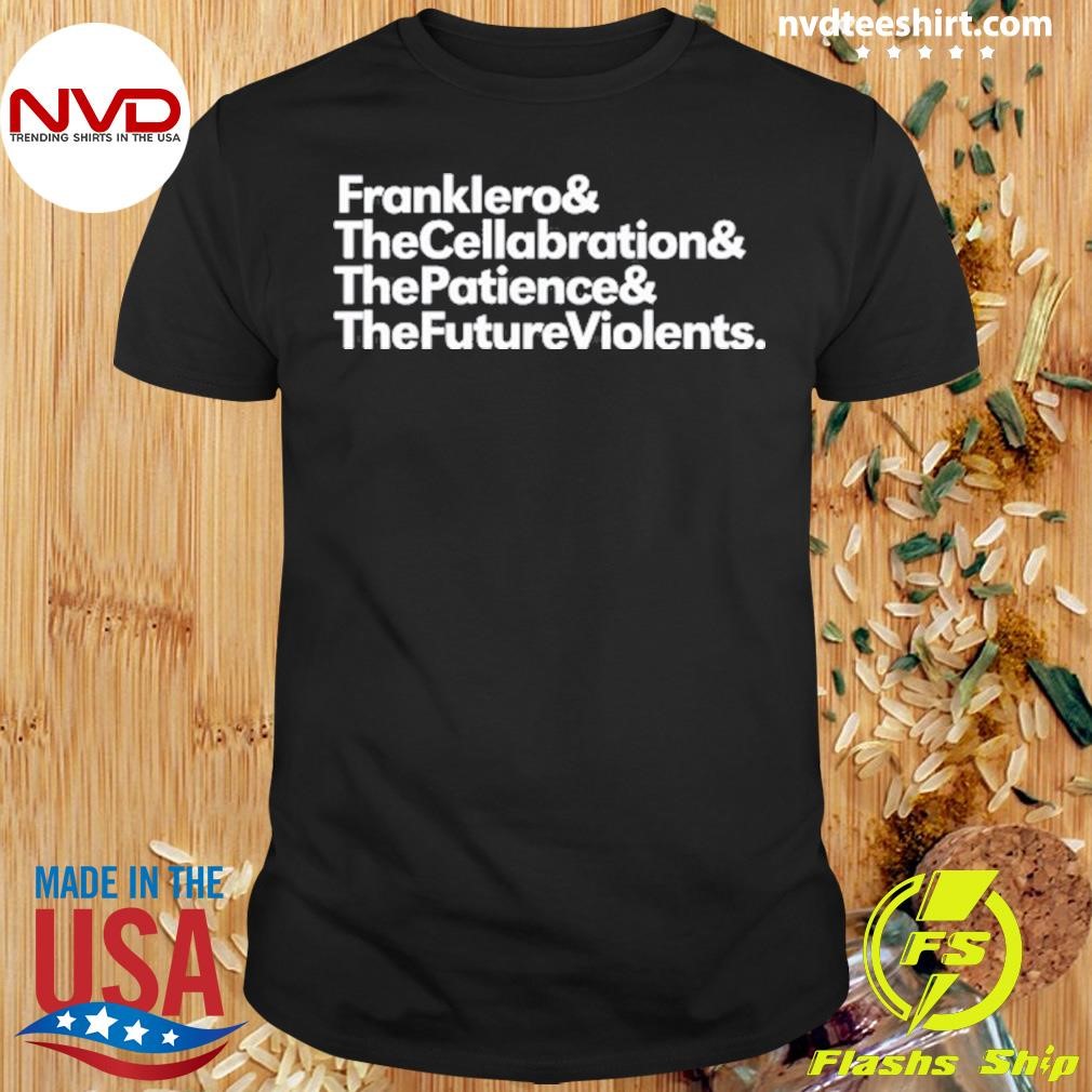 Frank Iero The Cellabration The Patience The Future Violents Shirt