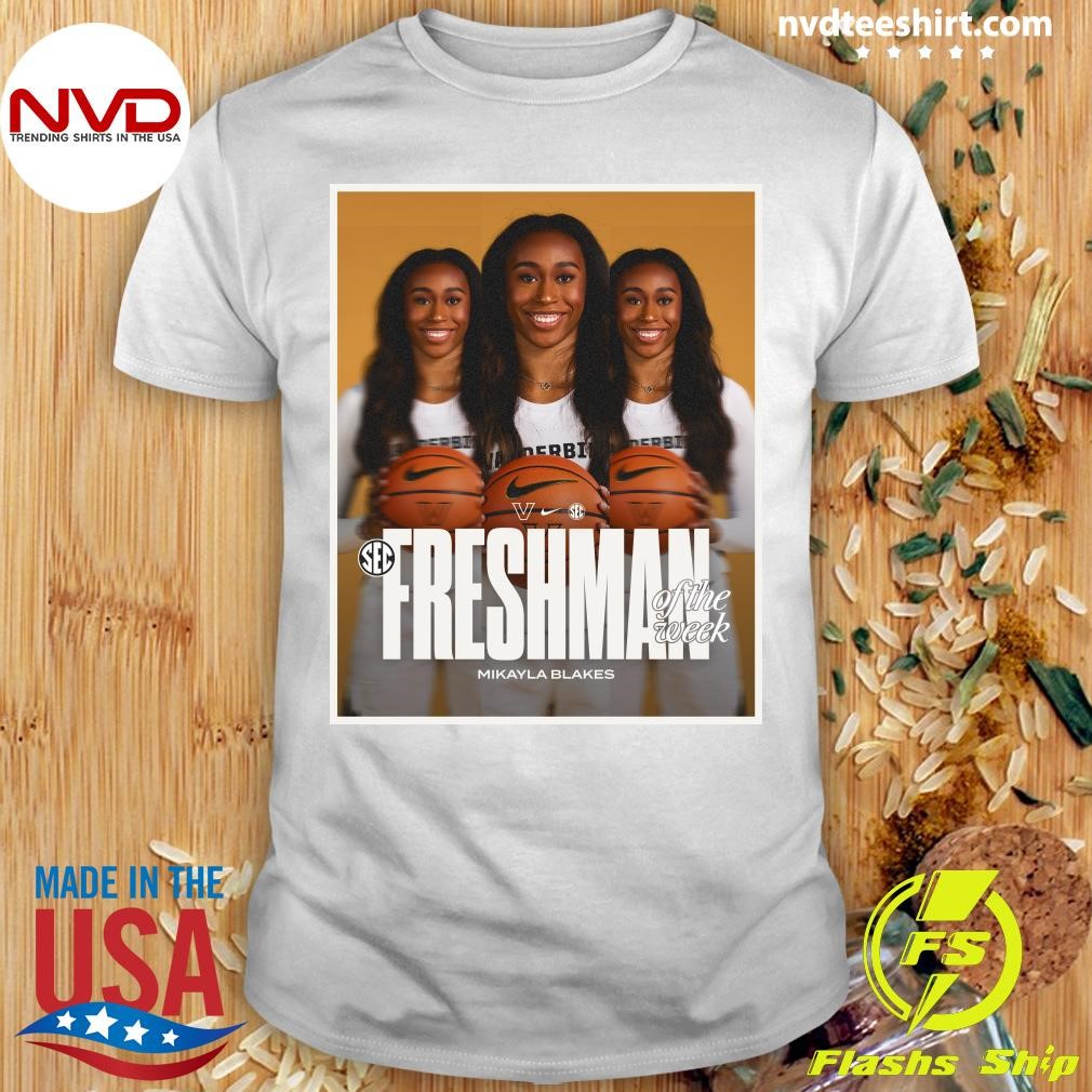 Freshman Of The Week Mikayla Blakes Shirt