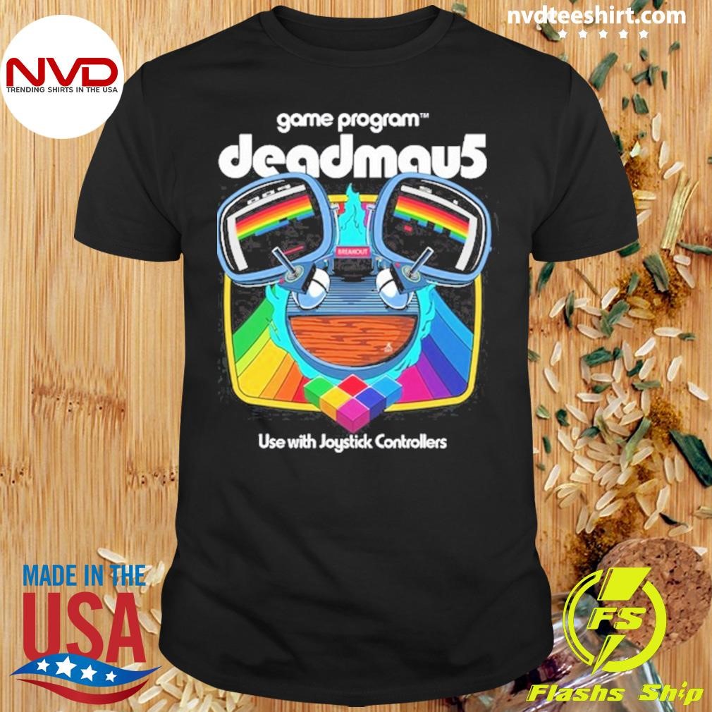 Game Program Deadmau5 Breakout Use With Joystick Controllers Shirt