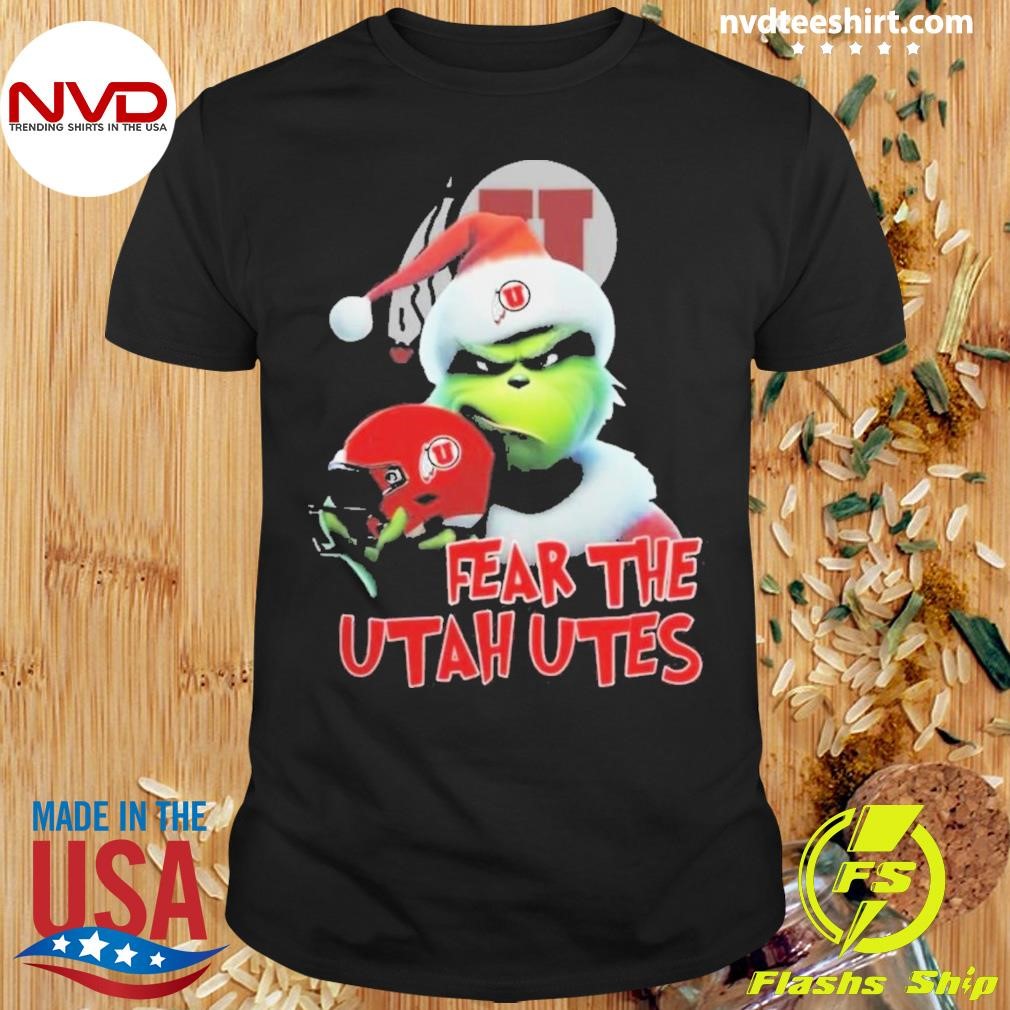 Grinch Fear The Utah Utes Christmas 2024 Shirt