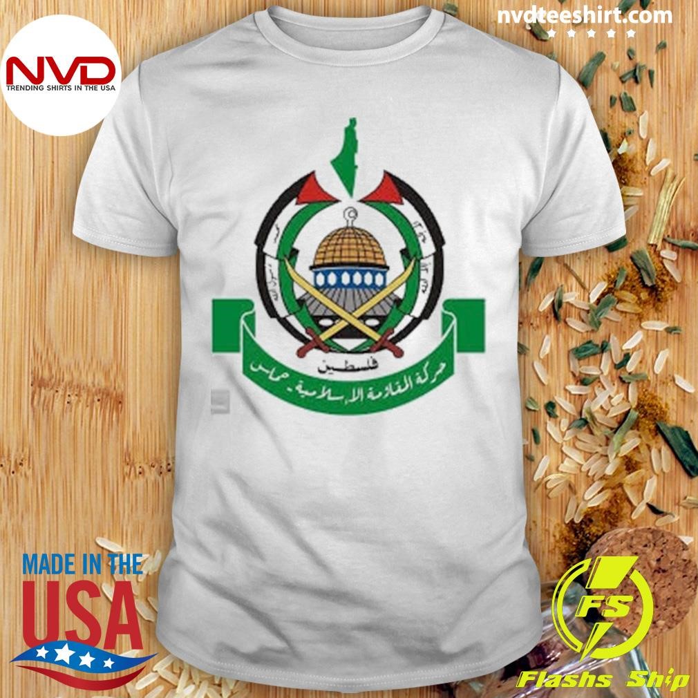 Hamas Calls on Trump to Rethink Blind US Support for Israel Shirt