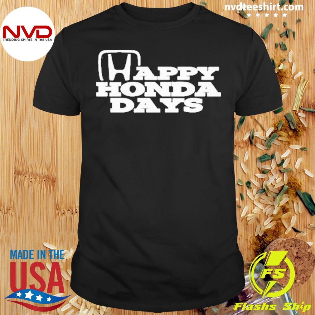 Happy Honda Days 2024 Shirt