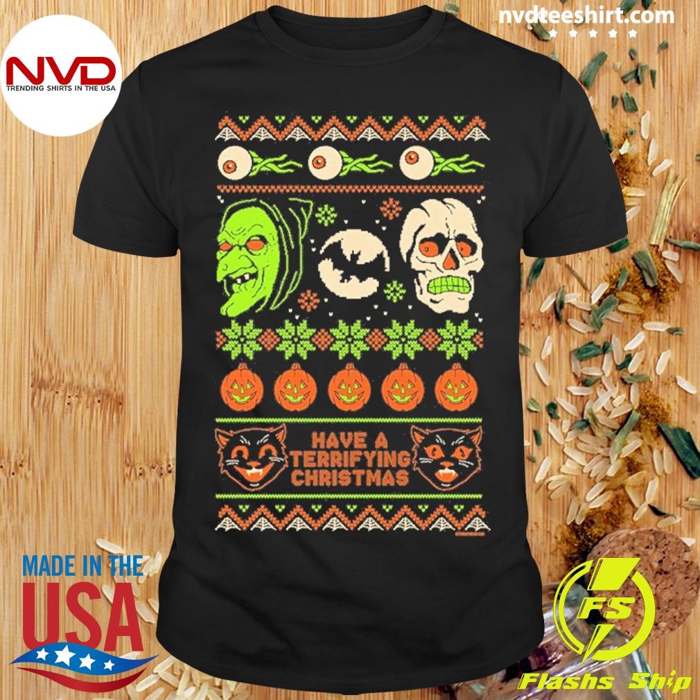 Have A Terrifying Christmas 2024 Shirt