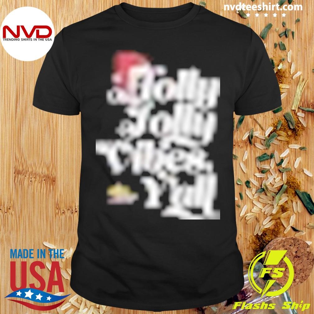 Holly Jolly Vibes, Y'all Christmas 2024 Shirt