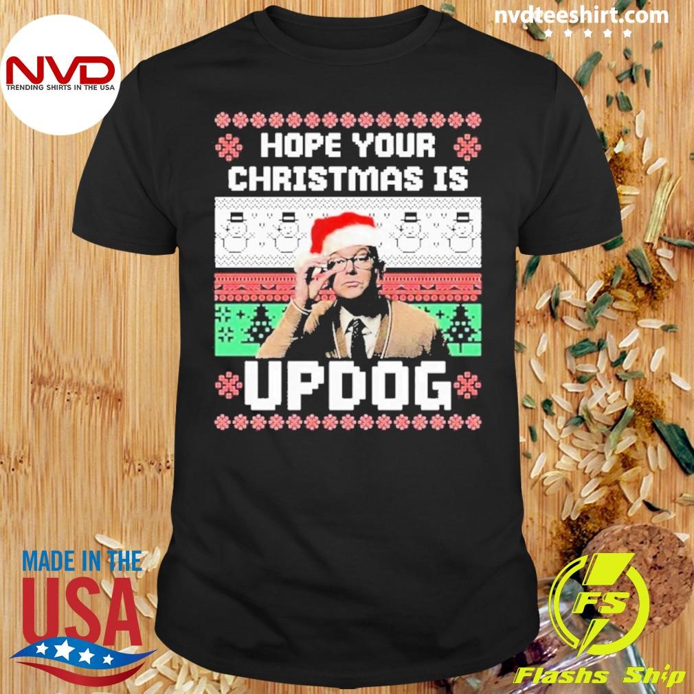 Hope Your Christmas Is Updog Sweater Ugly Holiday Shirt