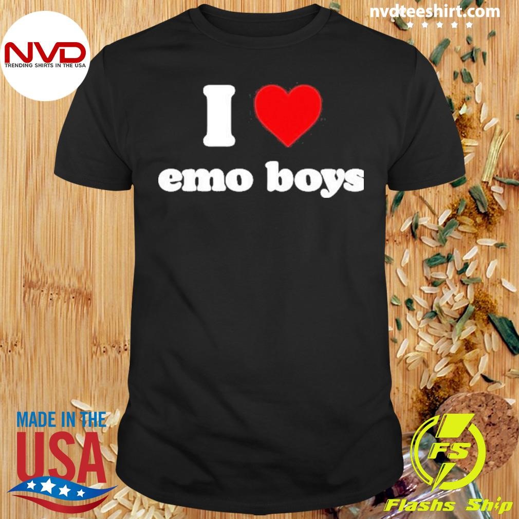 I Love Emo Boys Shirt