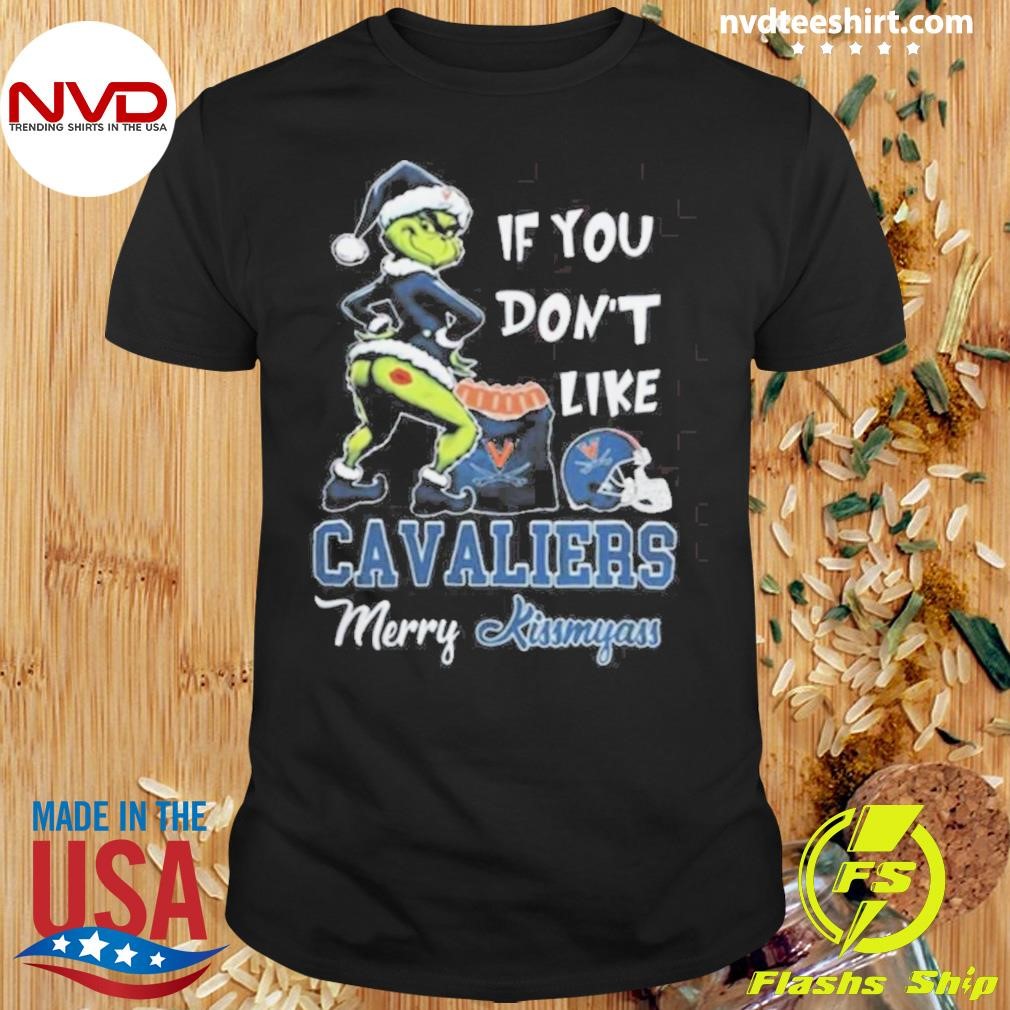 If You Don’t Like Virginia Cavaliers Merry Kissmyass 2024 Shirt