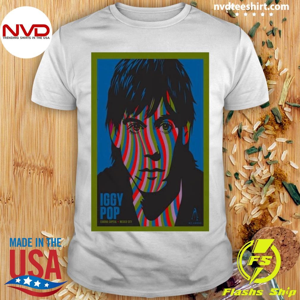 Iggy Pop 17 2024 Corona Capital Festival In Mexico City Shirt