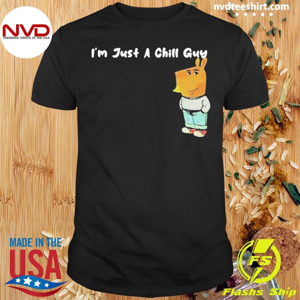 I’m Just A Chill Guy Dog Shirt