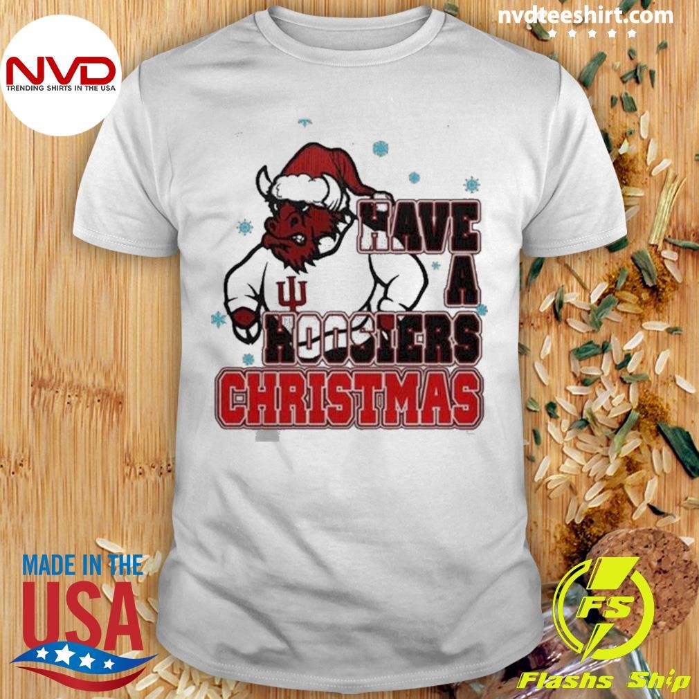 Indiana Hoosiers Have A Hoosiers Christmas Shirt