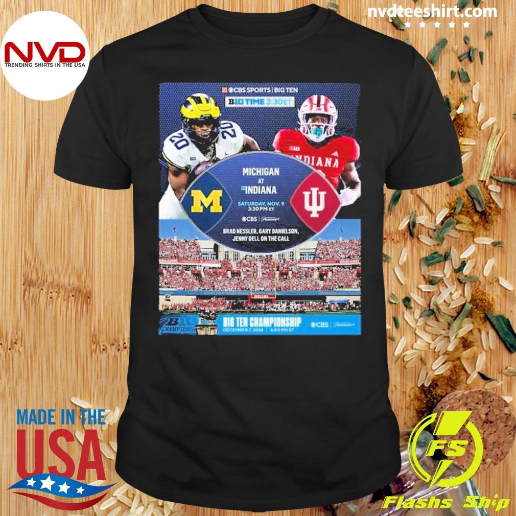 Indiana Hoosiers vs Michigan Wolverines Nov 9 2024 Memorial Stadium Matchup Shirt