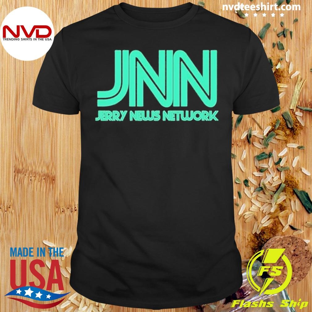 Jnn Jerry News Network Shirt