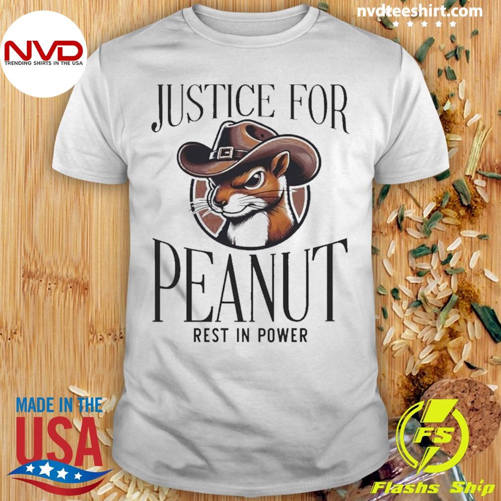 Justice For Peanut Rest In Power 2024 Shirt