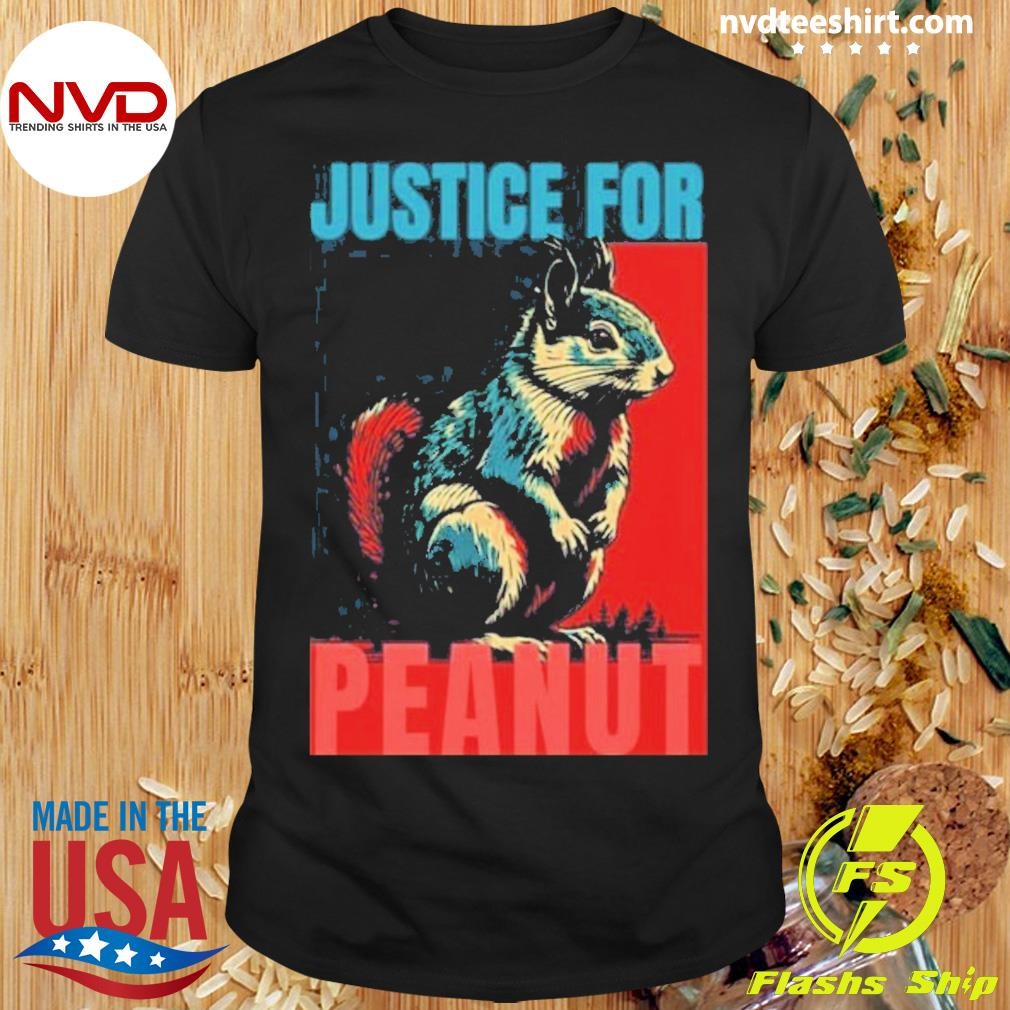 Justice for Peanut Peanut The Squirrel Justice for Peanut 2024 Shirt