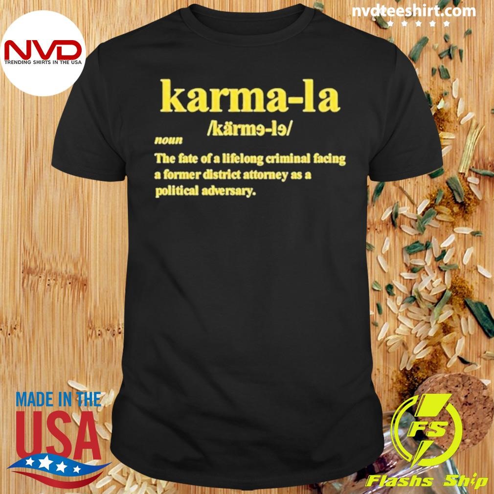 Karmala Noun The Fate Of A Lifelong Criminal Facing A Former Shirt