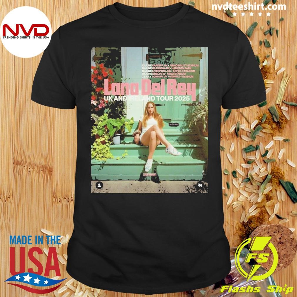 Lana Del Rey UK And Ireland Stadium Tour 2025 Poster Shirt