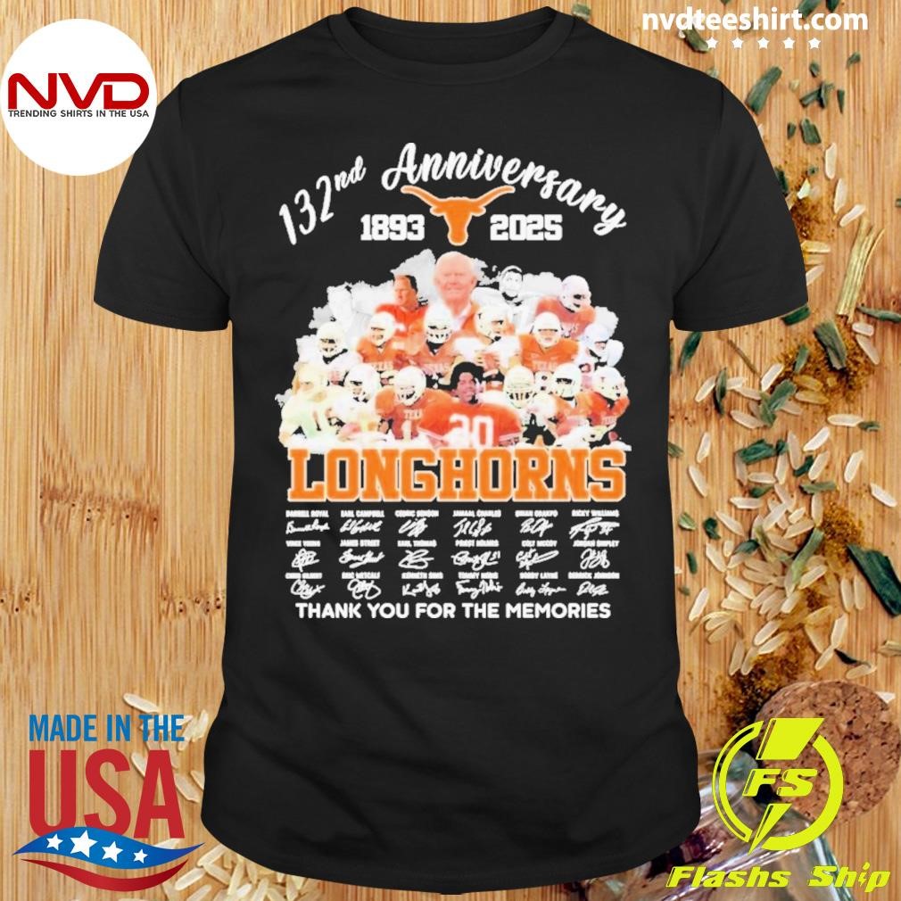 Longhorns 132nd Anniversary 1893-2025 Thank You For The Memories Shirt