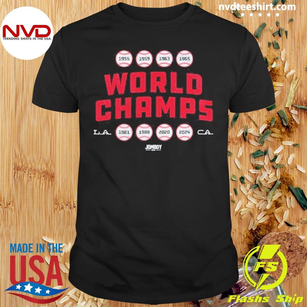 Los Angeles Dodgers 8x World Champs La Ca 2024 Shirt