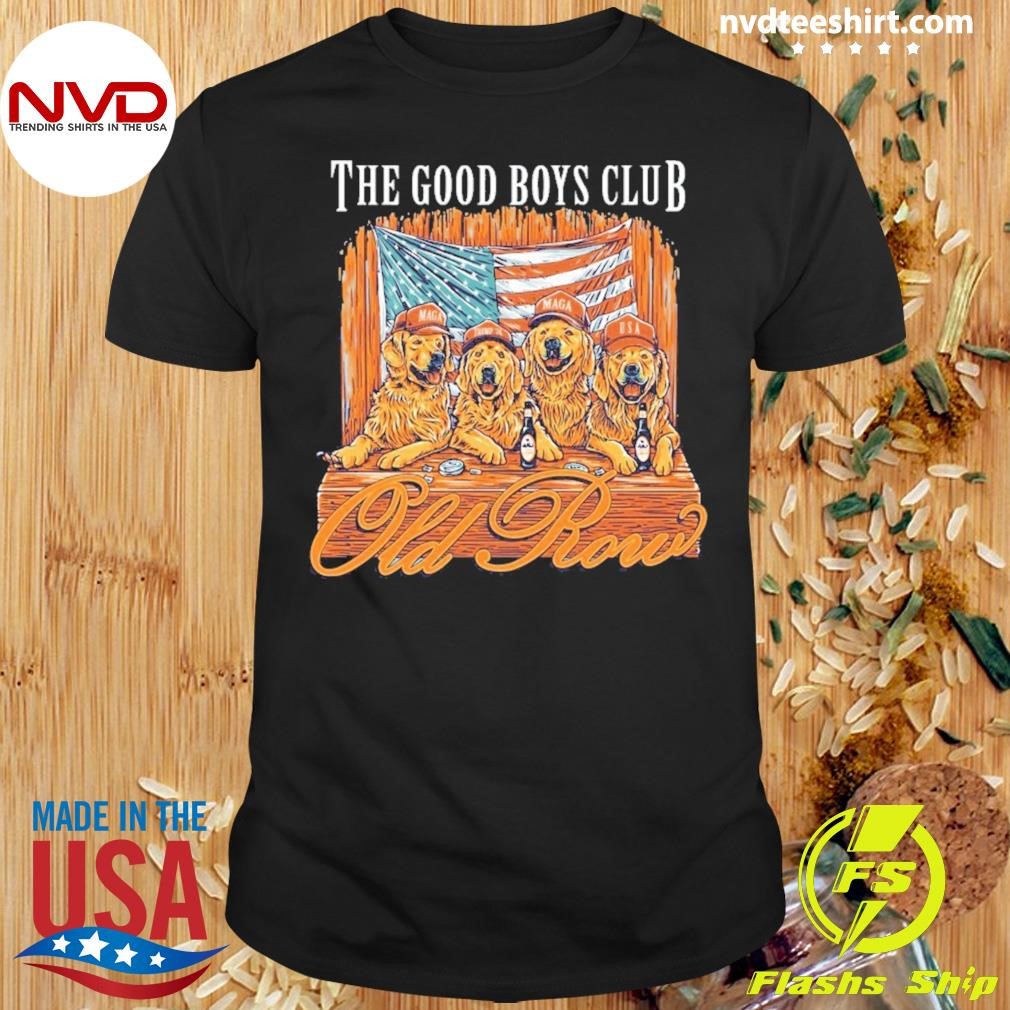 Maga The Good Boys Club Shirt