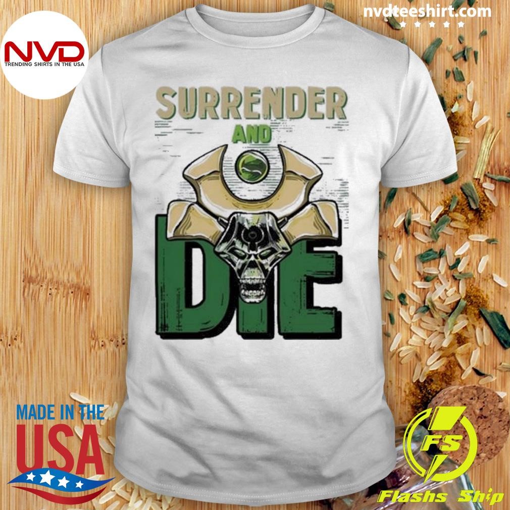 Majorkill Surrender & Die New Shirt