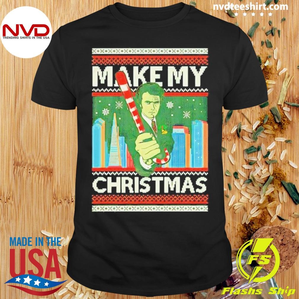 Make My Christmas Ugly 2024 Shirt