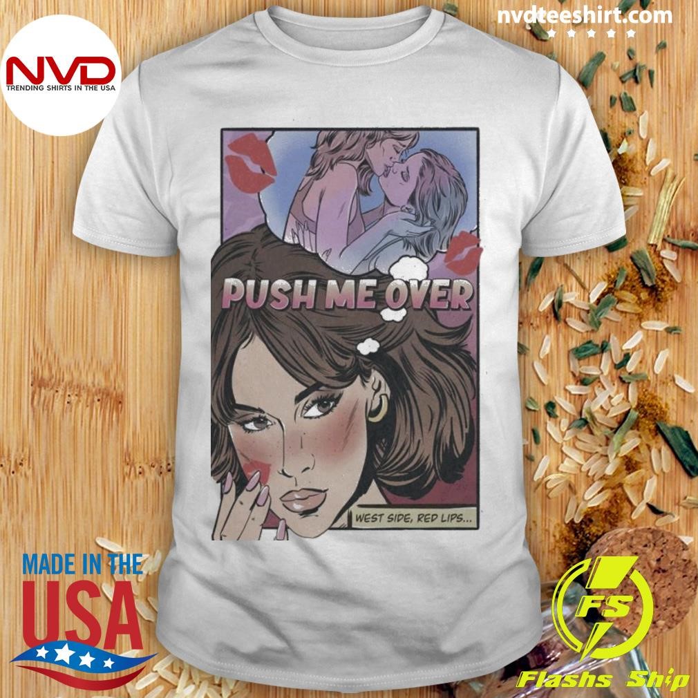 Maren Morris Push Me Over 2024 Shirt