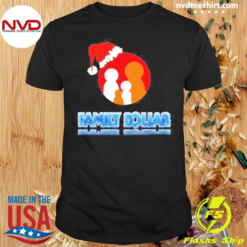 Merry Christmas Family Dollar logo Shirt