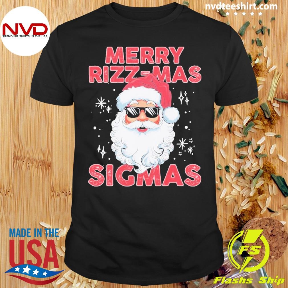 Merry Rizz Mas Sigmas Christmas Shirt