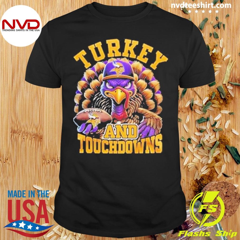 Minnesota Vikings Happy Thanksgiving – Turkey And Touchdowns Shirt