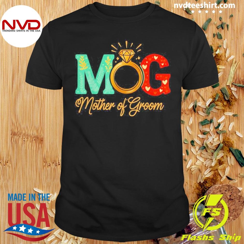 Mother Of The Groom Mob Mog Mom Wedding Bachelorette 2024 Shirt