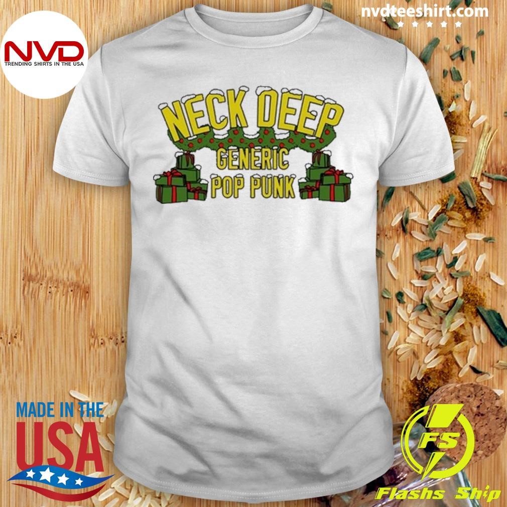 Neck Deep Generic Pop Punk Christmas Edition Shirt