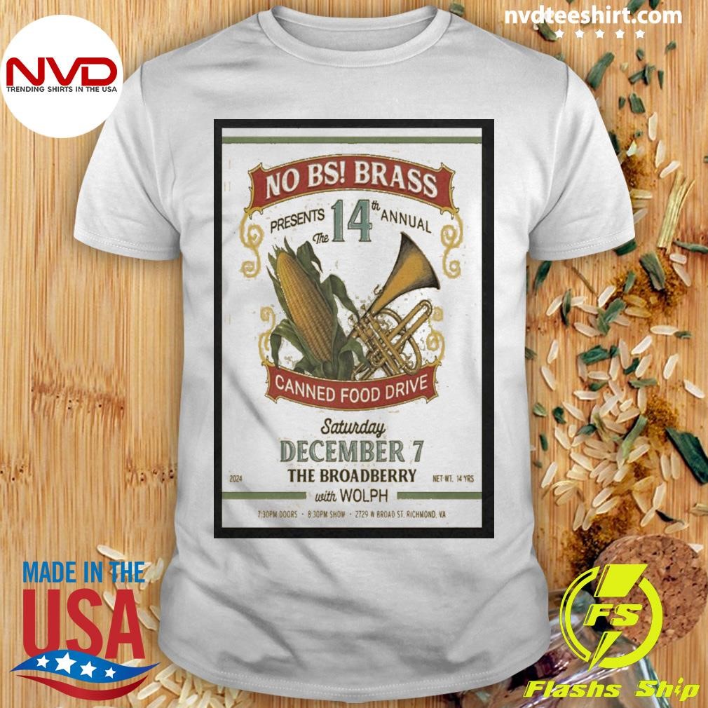 No Bs! Brass Dec 7 2024 The Broadberry In Richmond Va Tour Poster Shirt