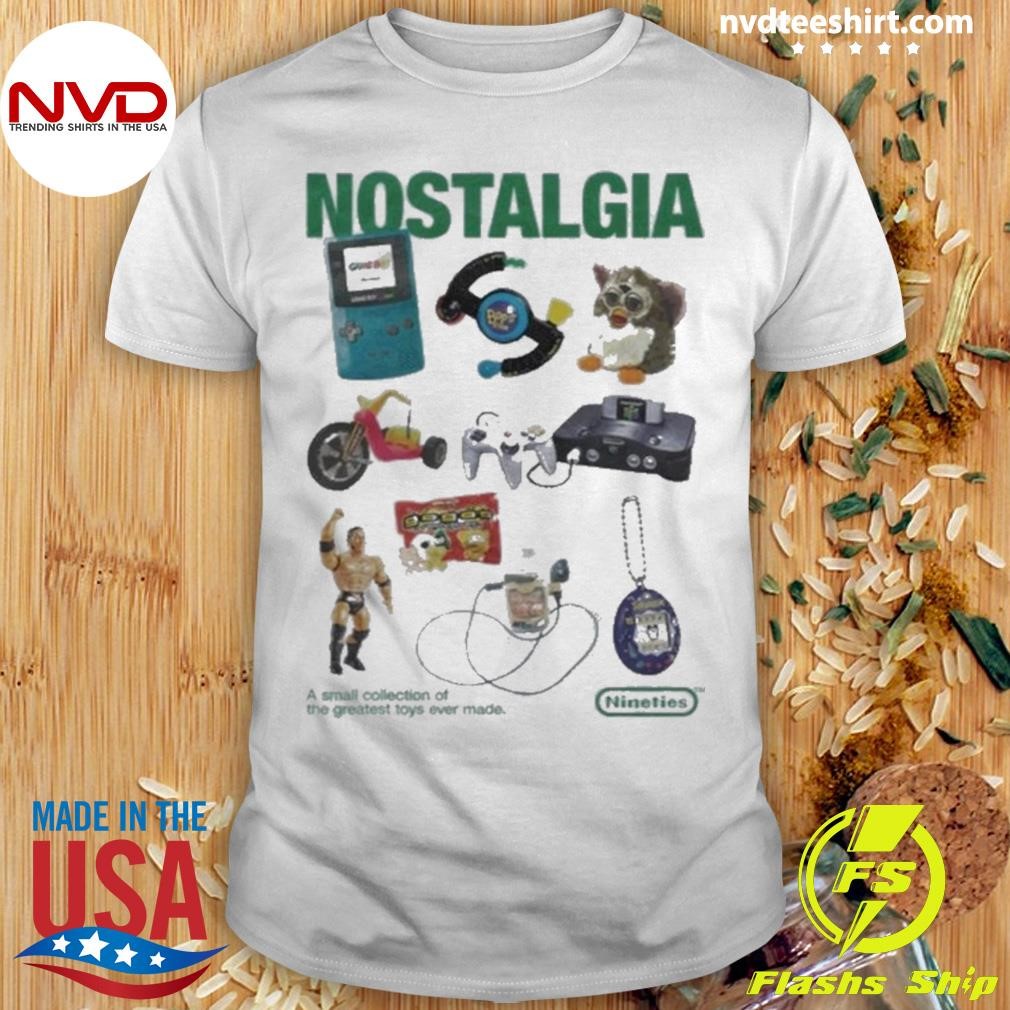 Nostalgia The Greatest Toys Ever Made 90s Shirt