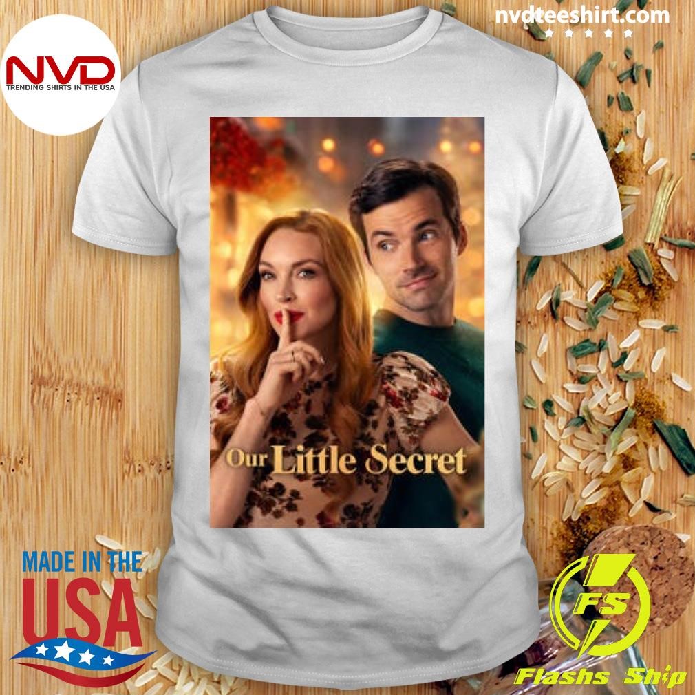 Our Little Secret 2024 Shirt