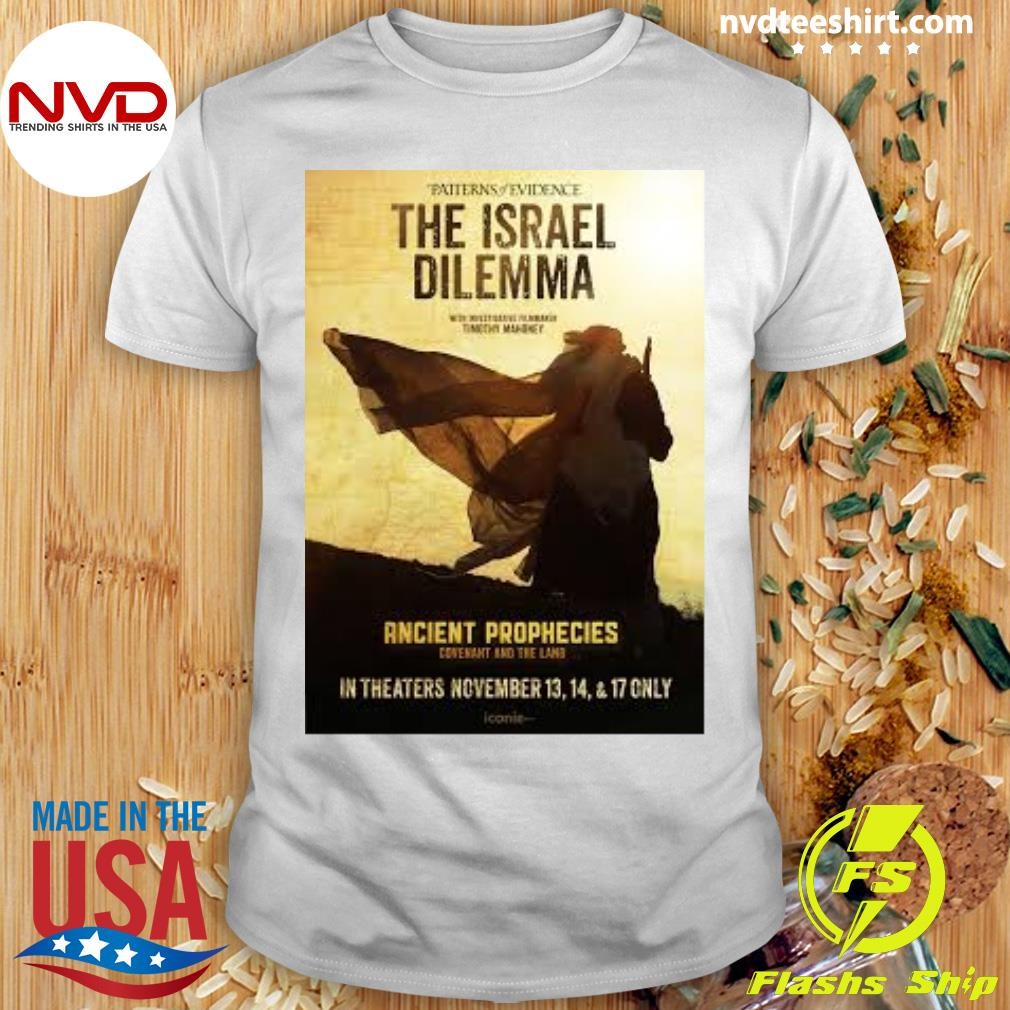 Patterns of Evidence The Israel Dilemma Ancient Prophecies 2024 Shirt