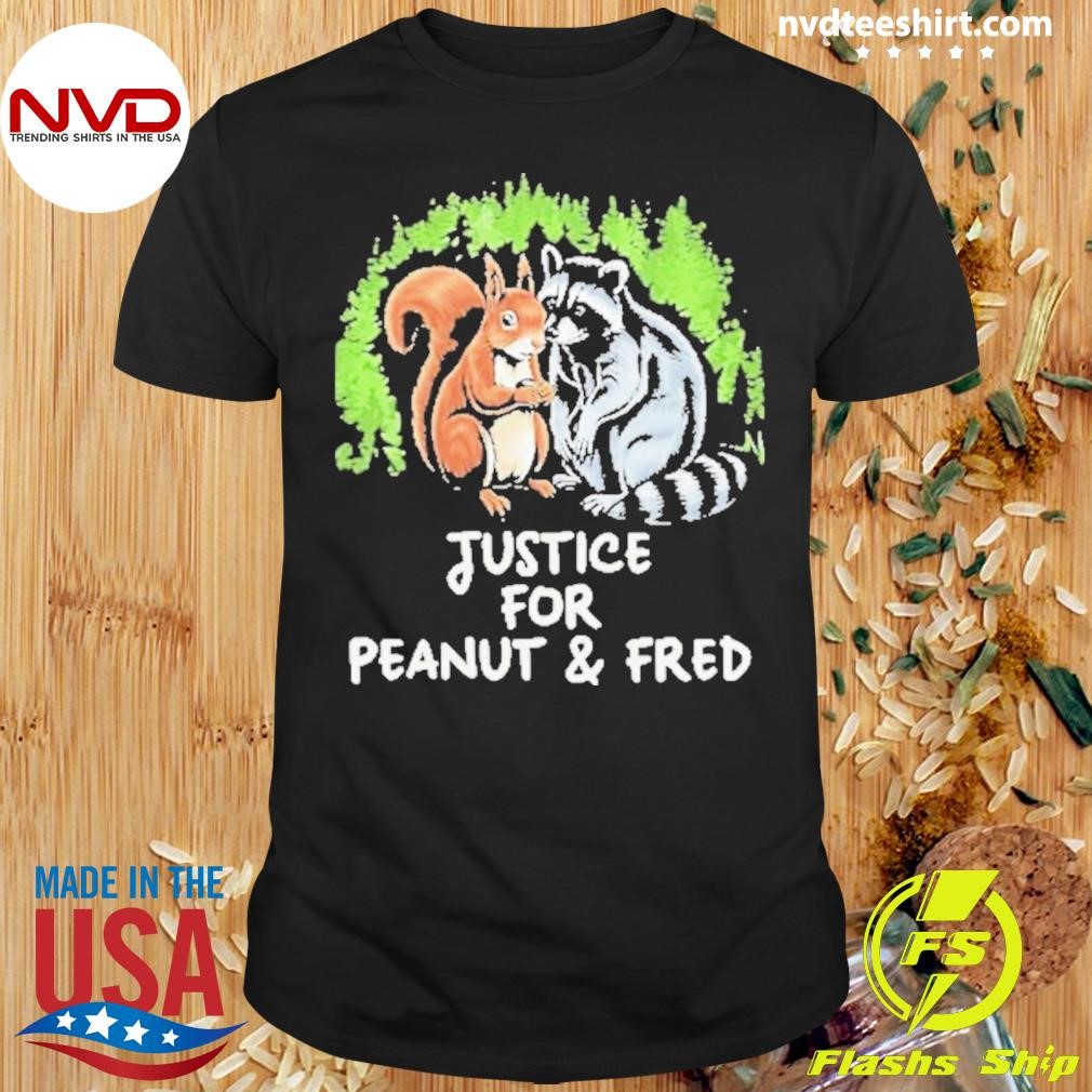 Peanut The Squirrel Justice For Peanut and Fred 2024 Shirt