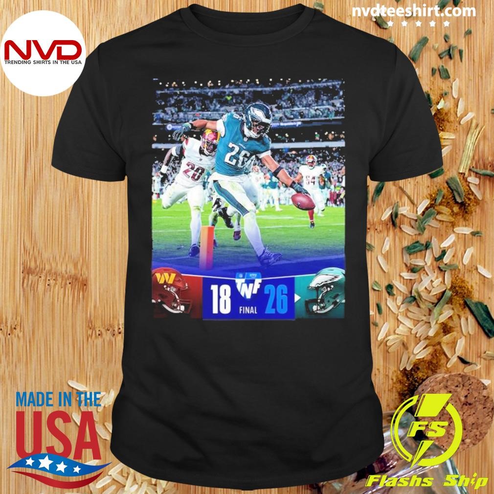 Philadelphia Eagles Wins 26-18 Washington Commanders 2024 Week 11 Nfl Final Score Shirt