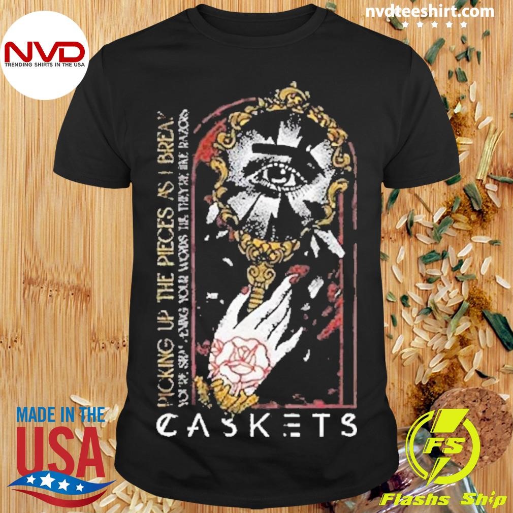 Premium Caskets Band Broken Mirror 2024 Shirt