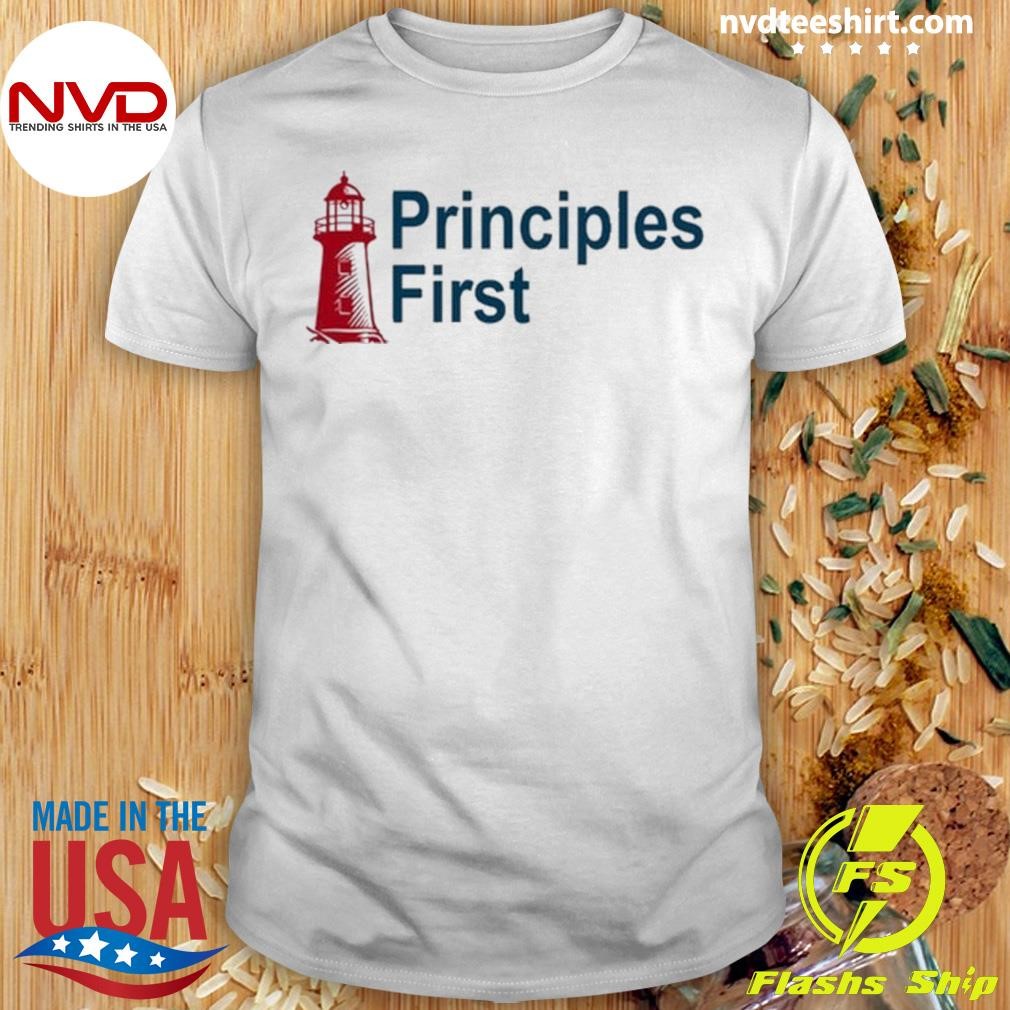 Principles First Shirt