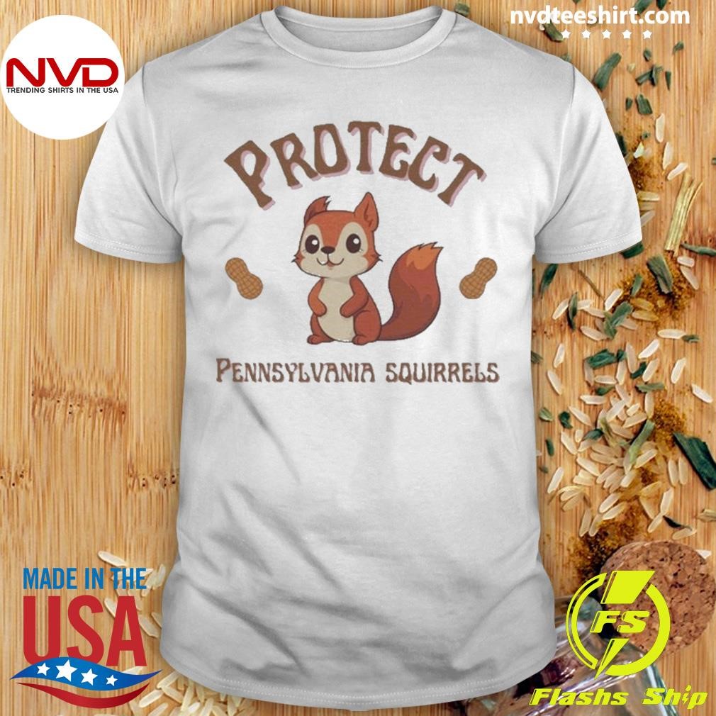 Protest Pennsylvania Squirrel 2024 Shirt