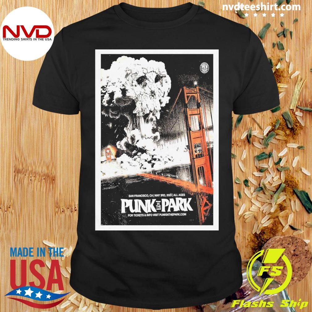 Punk In The Park May 3 2025 San Francisco CA Shirt